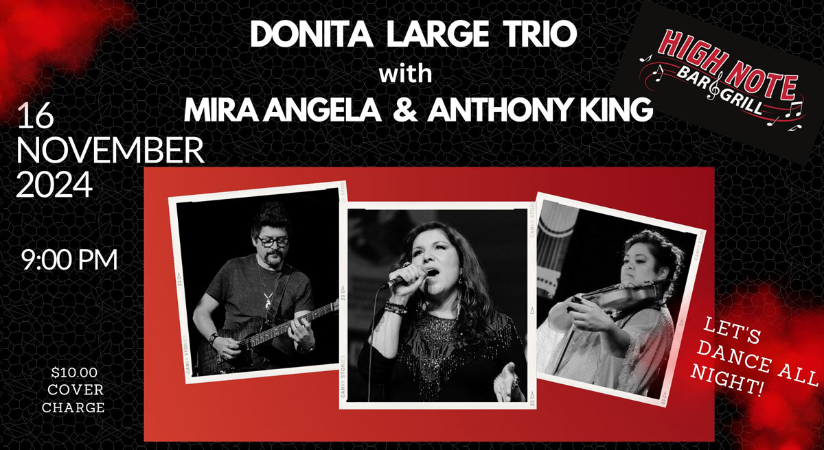 Donita Large Trio with Mira Angela & Anthony King