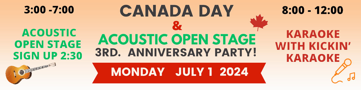 Canada Day Acoustic 3rd Year Anniversary & Karaoke Party